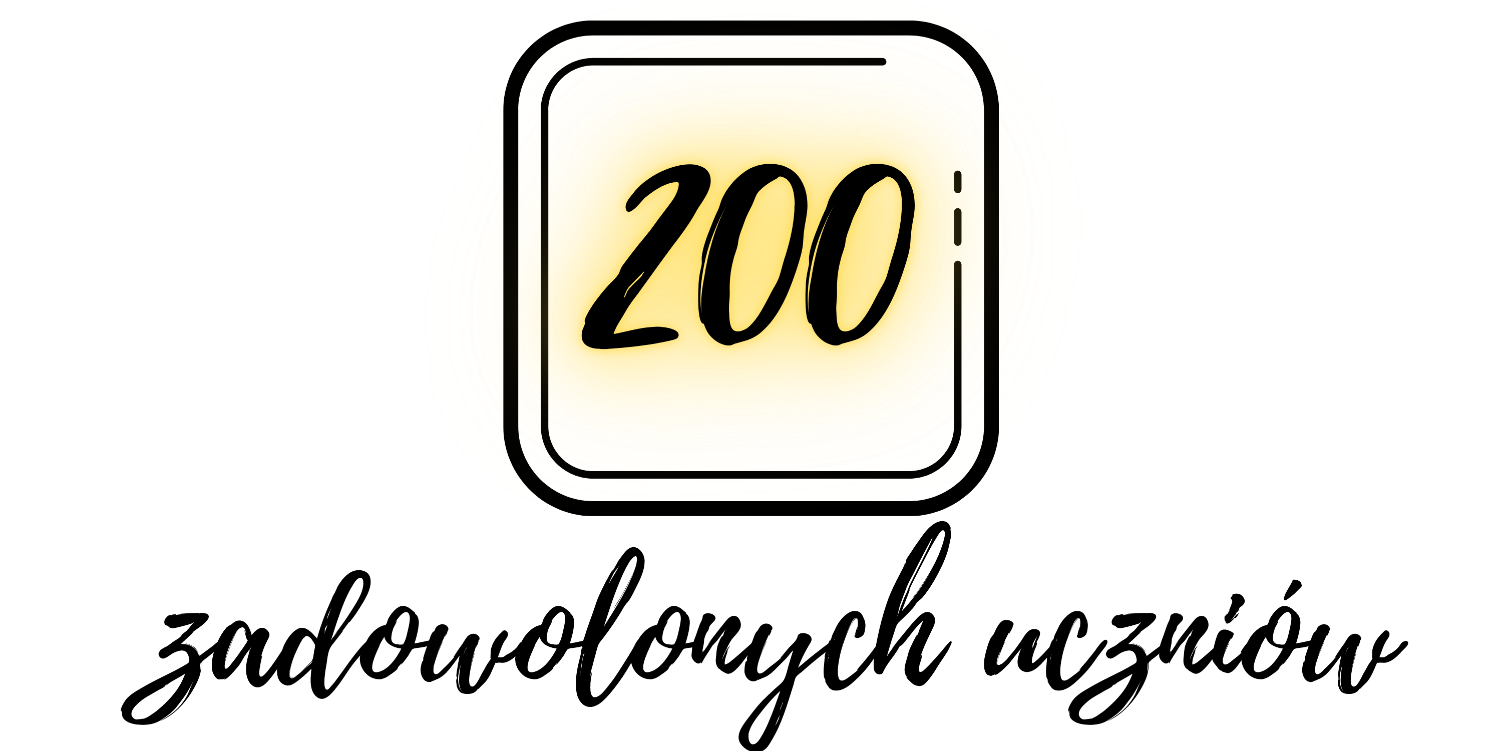 200 zadowolonych uczniów